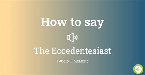 eccedentesiast in tagalog|How to pronounce eccedentesiast.